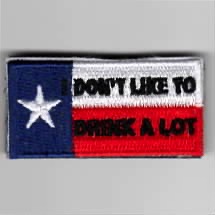 (FSS) TX Flag *DRINK A LOT* (R-W-B)