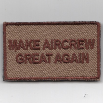 FSS - 'Make AIRCREW Great Again' (Des/Velcro)