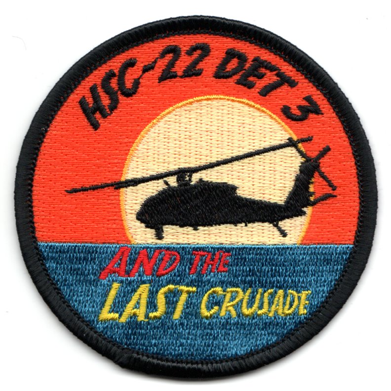 HSC-22/DET-3 'LAST CRUSADE' Patch
