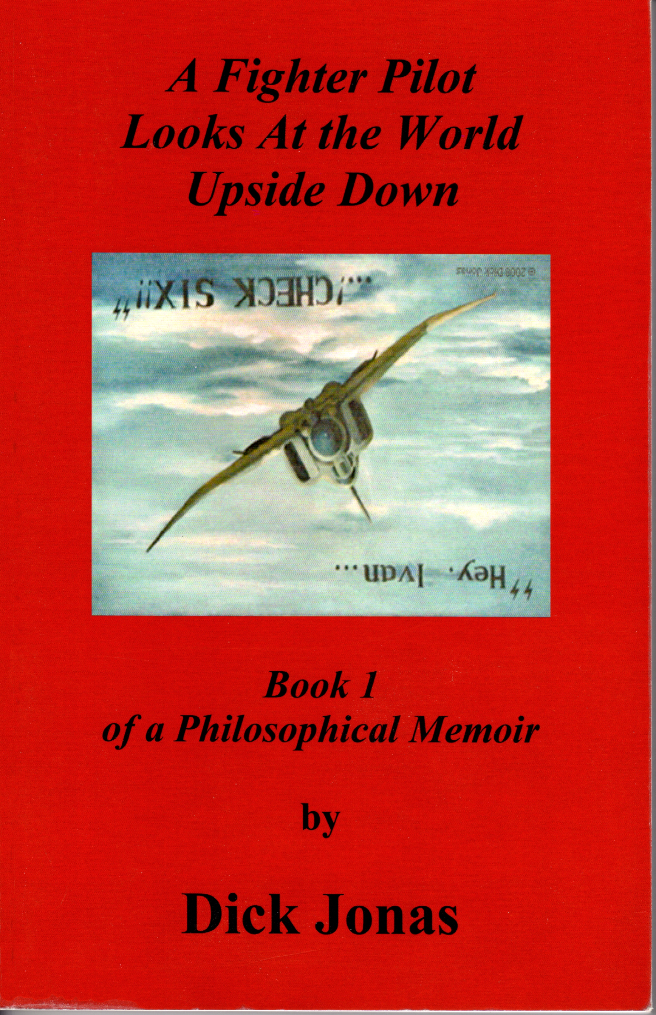 Book: Dick Jonas Memoirs, Vol 1