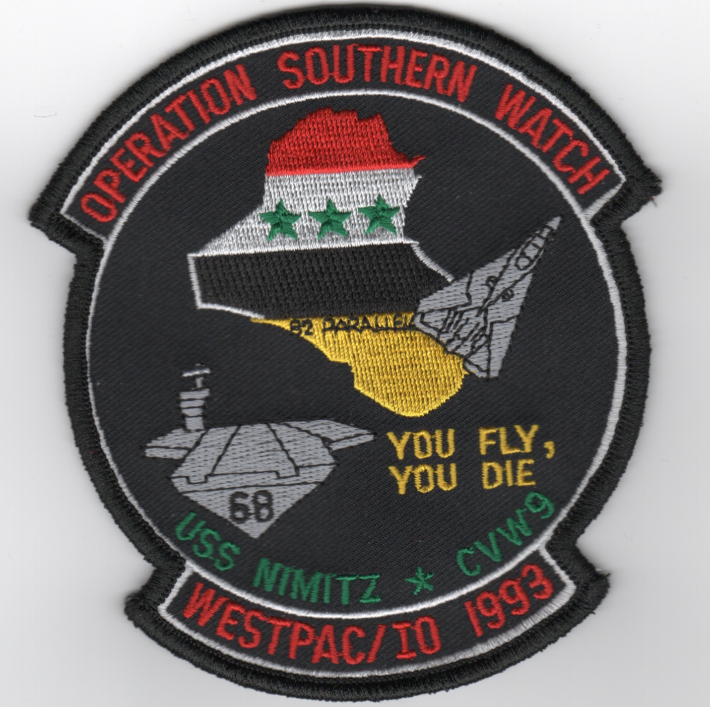 CVN-68/CVW-9 'You Fly, You Die' 1993 OSW Cruise