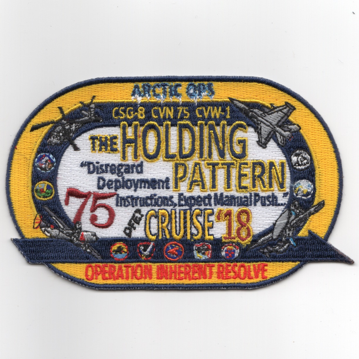 CVN-75 2018 OIR 'HOLDING PATTERN' Patch