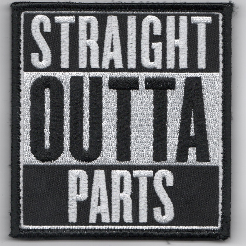Straight Outta Parts